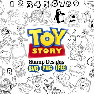 May include: A digital collection of Toy Story character line art illustrations, including Woody, Buzz Lightyear, Jessie, and various side characters, alongside the Toy Story logo, numbers 1-9, letters A-C, and text reading Stamp Designs SVG PNG JPEG.
