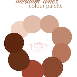 Pode incluir: Uma paleta de cores com oito tons diferentes de marrom, que vão do bege claro ao marrom avermelhado escuro. As cores estão dispostas em um círculo, com o tom mais claro na parte superior e o tom mais escuro na parte inferior. O texto "medium tones colour palette" está escrito acima do círculo, e o texto "teapot DESIGN" está escrito dentro do círculo.