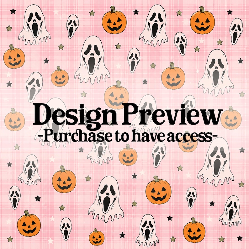 May include: A repeating pattern on a light pink plaid background featuring orange jack-o'-lanterns, white ghosts with open mouths, and small black stars. The text "Design Preview -Purchase to have access-" is centered in black over the pattern.