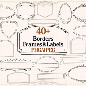 May include: A collection of over forty black and white border frames and labels in various shapes, including ovals, rectangles, and banners. The image includes the text "40+ Borders Frames & Labels PNG/JPEG".