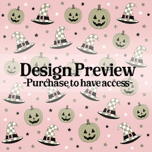 May include: A repeating pattern on a light pink background featuring sage green jack-o'-lanterns and checkered witch hats with pink buckles, interspersed with small black and white stars. The text reads Design Preview -Purchase to have access-.