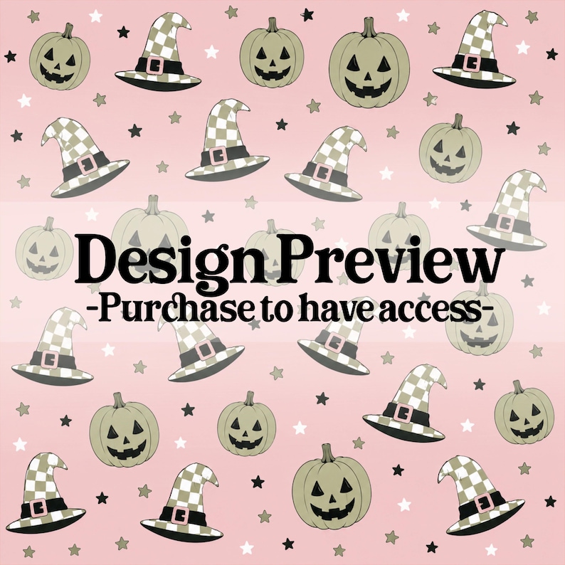 May include: A repeating pattern on a light pink background featuring sage green jack-o'-lanterns and checkered witch hats with pink buckles, interspersed with small black and white stars. The text reads Design Preview -Purchase to have access-.
