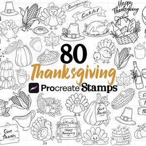 May include: A collection of 80 black and white line art Thanksgiving-themed digital stamps featuring turkeys, pumpkins, corn, pies, hats, and festive text like "Happy Thanksgiving," "Gobble Gobble," and "Grateful, Thankful, Blessed" for Procreate.
