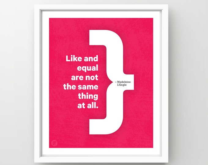 Poster Print • Madeleine L’Engle, Equal • 4 Sizes • Words of Women