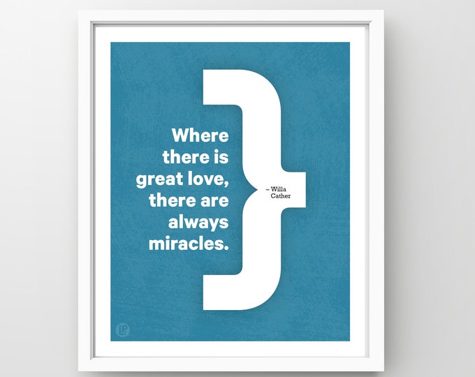 Poster Print Quote • Cather, Miracles • 4 Sizes • Words of Women