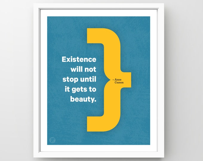 Poster Print Quote • Anne Carson, Beauty • 4 Sizes • Words of Women