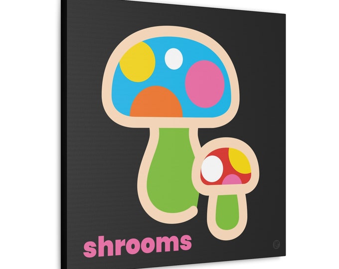 Shrooms Mushrooms | Canvas Art | Room and Wall Décor | Pop Art Style