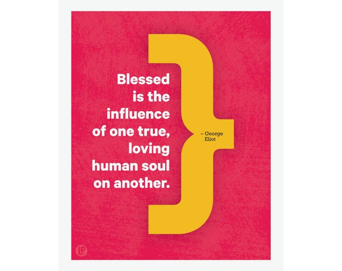 Inspirational Quote by George Eliot • Red and Yellow • Poster Print • 4 Sizes