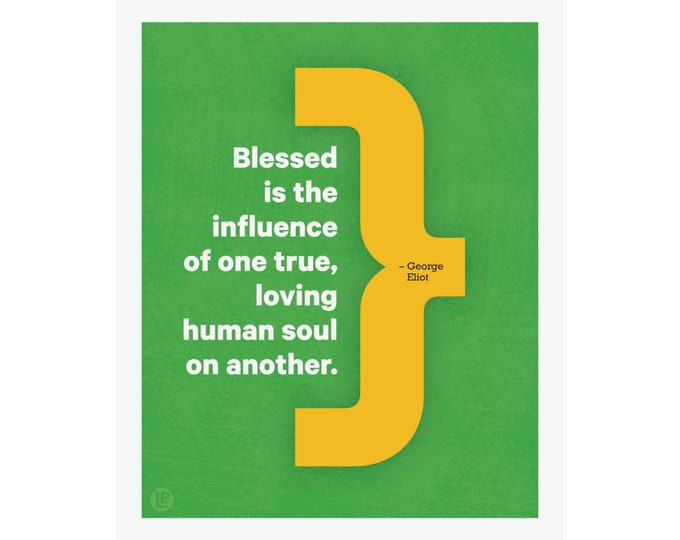 Inspirational Quote by George Eliot • Green and Yellow • Poster Print • 4 Sizes