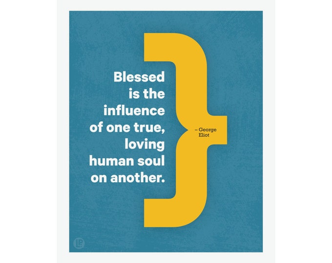 Inspirational Quote by George Eliot • Blue and Yellow • Poster Print • 4 Sizes