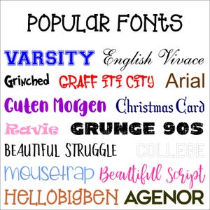 May include: A graphic image with the text "POPULAR FONTS" in black. The image features a variety of fonts in different colors, including blue, red, purple, pink, black, white, and brown. The fonts include "VARSITY", "English Vivace", "Grinched", "GRAFF STI CITY", "Arial", "Guten Morgen", "Christmas Card", "Ravie", "GRUNGE 90S", "BEAUTIFUL STRUGGLE", "COLLEGE", "mousetrap", "Beautiful Script", "HELLOBISBEN", and "AGENOR".