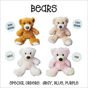 May include: Four plush teddy bears in different colors: dark brown, light brown, white, and pink. The bears are sitting on a white background. The text "BEARS" is at the top of the image. The text "SPECIAL ORDERS: GRAY, BLUE, PURPLE" is at the bottom of the image.