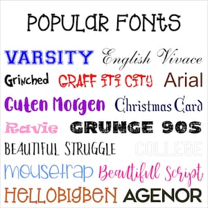 May include: A white background displays a variety of font styles in different colors. The text "POPULAR FONTS" is at the top. Font styles include "VARSITY", "English Vivace", "Grinched", "GRAFF STI CITY", "Arial", "Guten Morgen", "Christmas Card", "Ravie", "GRUNGE 90S", "BEAUTIFUL STRUGGLE", "COLLEGE", "mousetrap", "Beautiful Script", "HELLOBIGBEN", and "AGENOR".