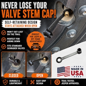 May include: A black, self-retaining valve stem cap designed for standard Schrader valves. The cap features a tether that keeps it attached to the valve stem when open. Text on the image includes NEVER LOSE YOUR VALVE STEM CAP!, SELF-RETAINING DESIGN, and MADE IN USA.