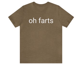 The Original "Oh Farts" T-shirt - Unisex Short-sleeve Tee