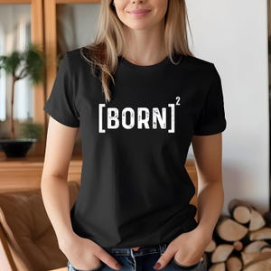 Born Again T-Shirt Christian Shirt Jesus T-Shirt John 3:3 Bible Verse Unisex Jersey Short Sleeve Tee Gift For Sister Brother Niece Nephew