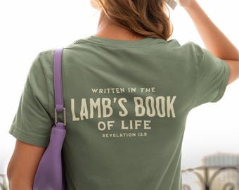 Christian T-Shirt Written in the Lamb's Book of Life Revelation 13:8 Bible Verse Unisex Tee Religious Clothing Faith Apparel Christian