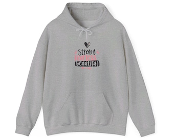 Strong Fearless Empowering Graphic Sweatshirt | Motivational Women Hoodie, Inspirational Crewneck Pullover, Positive Quote Gift for Her