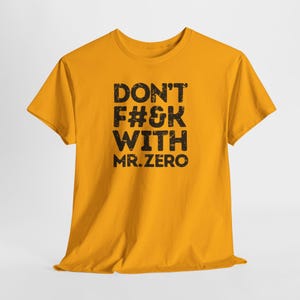 Camiseta "No te metas con el Sr. Zero" / Camiseta inspirada en comedias románticas / Camiseta gráfica divertida