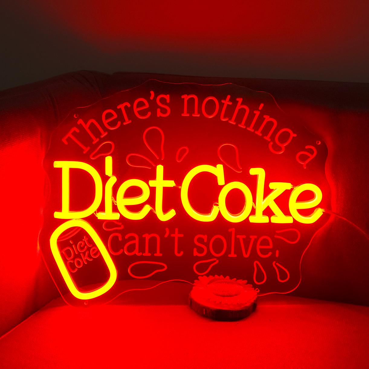 There's Nothing A Diet Coke Can't Solve Neon Sign, Soda Gift Neon