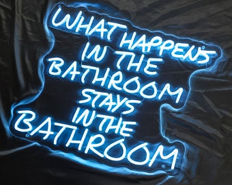 Co dzieje się w łazience, zostaje w łazience Neon Sign| Modna, elegancka dekoracja ścienna do łazienki| Funky Home Decor| Zabawny znak LED do łazienki