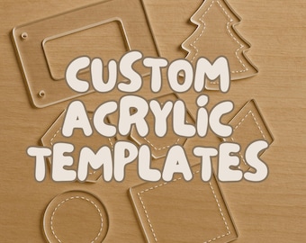 Custom Acrylic Craft Templates: Leatherwork, Woodworking, Quilting