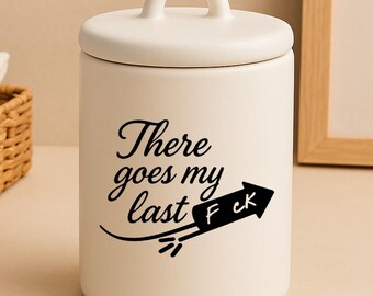 There Goes My Last F*ck Vinyl Decal – Bold Sassy Adult Humor Sticker for Car, Laptop, Water Bottle – Funny No F*cks Given Gift for Adults