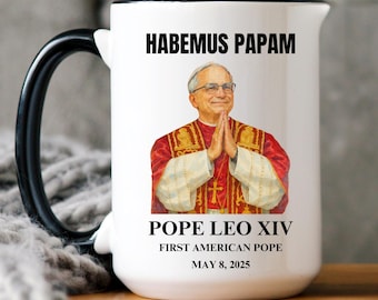 Pope Leo XIV Mug, Habemus Papam May 8 2025 Gift, First American Pope, Patriotic Pope Coffee Cup, New Pope Mug, Religious Mug for Catholics
