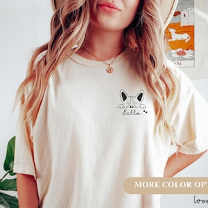 Custom Dog Ears Comfort Colors® Shirt, Corgi Owner Shirt, Kawaii Corgi Shirt, Corgi Mom Tshirt, Dogful Dog Mom, Dogfulness Shirting Corgeek