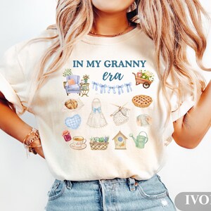 In My Granny Era Shirt, Comfort Colors® Cottagecore Tee Or Sweatshirt, Funny Homemaker Gift, Vintage Aesthetic Grandmacore Top image 2