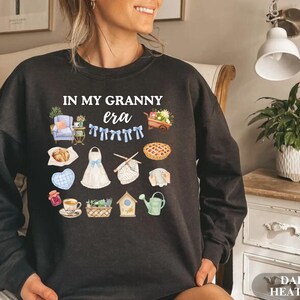 In My Granny Era Shirt, Comfort Colors® Cottagecore Tee Or Sweatshirt, Funny Homemaker Gift, Vintage Aesthetic Grandmacore Top image 3