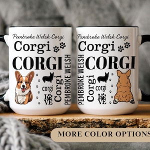 Corgi Lover Mug, Pembroke Welsh Dog Breed Coffee Cup, Corgi Gifts for Corgi Lovers, Tricolor Corgi, Funny Corgi Mug, Corgi Owner Mug