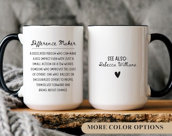 Personalized Difference Maker Mug, Custom Definition Coffee Cup, Appreciation Gift For Teacher, Leader, Mentor, Boss Or Coworker