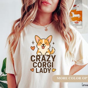 Funny Corgi Comfort Colors® Shirt, Corgi Owner Shirt, Kawaii Corgi Shirt, Corgi Mom Tshirt, Dogful Dog Mom, Dogfulness Shirting Corgeek