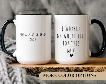 Funny Retirement Mug 2025, Officially Retired Gift for Coworker, Retirement Gift for Men or Women, Gag Work Leaving Mug with Saying