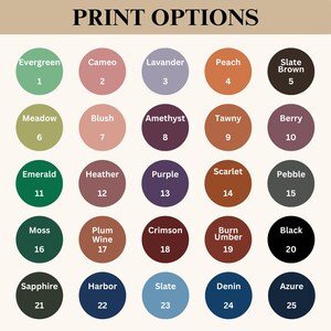 May include: A color chart titled "PRINT OPTIONS" with 25 color swatches in a variety of hues, each labeled with a color name and number. Colors range from Evergreen to Azure, including shades like Peach, Purple, and Crimson.