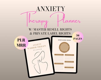 Anxiety Therapy Planner with Master Resell Rights MRR and Private Label Rights PLR, Mental Health Done for You, Digital Product