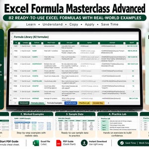 May include: A digital product display for Excel Formula Masterclass Advanced featuring a laptop screen showing a formula library spreadsheet. The graphic includes text lists of 82 formulas, real work scenarios, and a guide for various users.