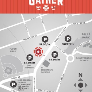 May include: A map of the Gather GVL area in South Carolina featuring street names like Main Street and Augusta Street, landmarks such as Fluor Field and SC Children's Theatre, and several parking locations with pricing and time limit information.