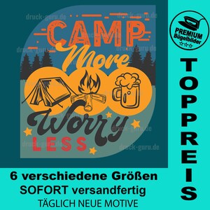 May include: A colorful iron-on design featuring a camping scene with a tent, campfire, and a beer mug. The text reads "Camp More Worry Less".