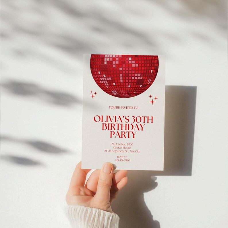 May include: Red and white birthday party invitation with a disco ball graphic. The invitation says "You're invited to Olivia's 30th Birthday Party" and includes the date, time, location, and RSVP information.