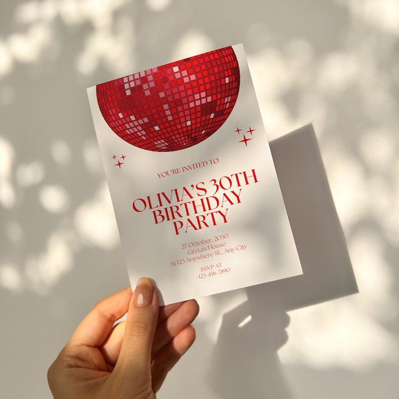 May include: Red and white birthday party invitation with a disco ball graphic. The invitation reads "You're invited to Olivia's 30th Birthday Party" and includes the date, location, and RSVP information.