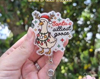 Santa's Silliest Goose Badge Reel, Christmas Goose ID Holder, Festive Goose Badge, Nurse ID Clip, Xmas Gift Librarian Teacher