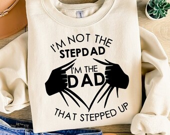 I'm not the stepdad I'm the dad who stepped up svg, Stepdad svg, Bonus dad, Super dad svg, Tear away shirt design, Father's day t shirt svg