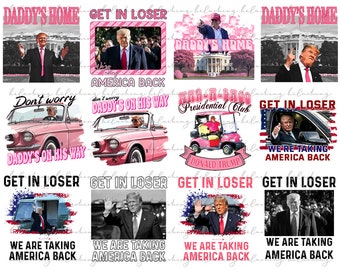 25 Design ORIGINAL ARTIST PRESIDENT Daddy's Home Real Good Man Donaald Pink Preppy Edgy Png High Quality Sublimation Digital Viral Trending