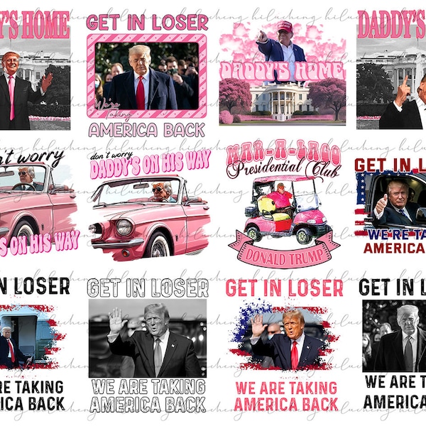 25 Design ORIGINAL ARTIST PRESIDENT Daddy's Home Real Good Man Donaald Pink Preppy Edgy Png High Quality Sublimation Digital Viral Trending