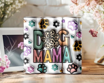 Dog Mom Flower 20oz Sublimation Tumbler Designs, 3D Inflated 9.2 x 8.3” Tumbler Png, Digital Download