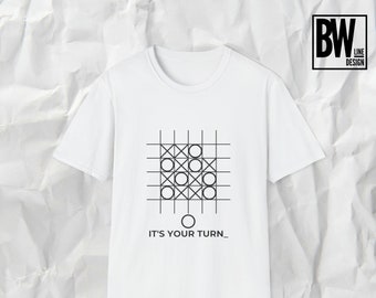 Minimalist Abstract Print Shirt, Tic Tac Toe Shirt, XOXO Shirt, Motivational Shirt, White Shirt for Men, Women White Shirt - IT'S YOUR TURN_