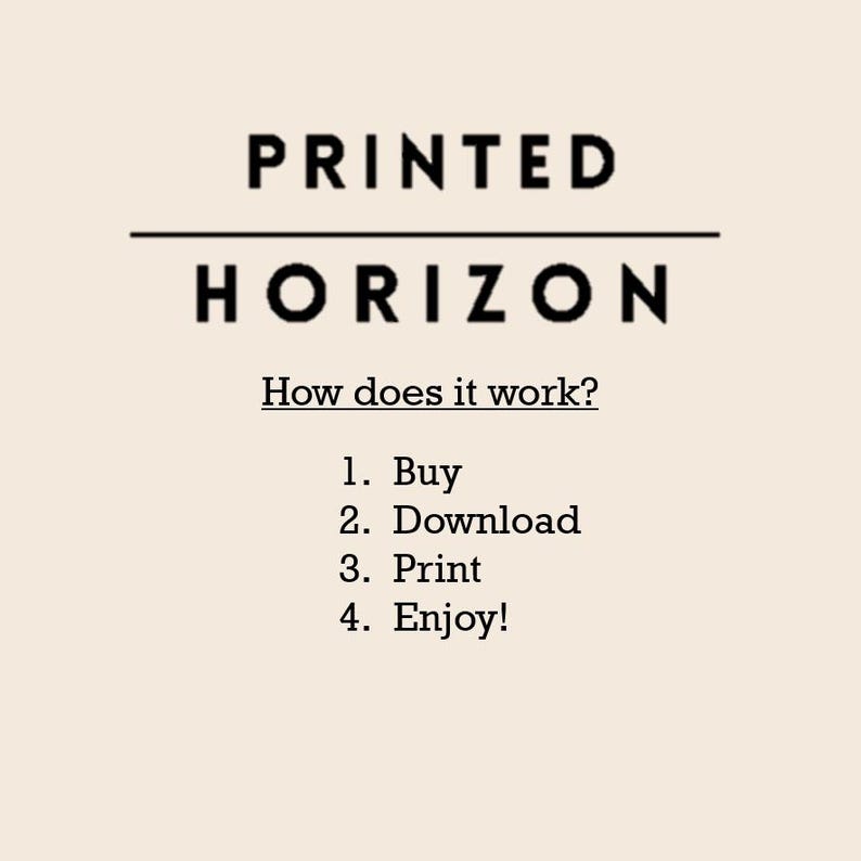 May include: Cream-colored graphic with the text "PRINTED HORIZON" above a horizontal line. Below, the text "How does it work?" is followed by a numbered list: Buy, Download, Print, and Enjoy!