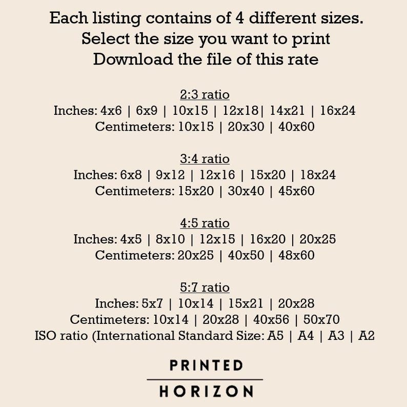 May include: A beige graphic with text detailing print sizes in inches and centimeters for various ratios, including 2:3, 3:4, 4:5, and 5:7. The text also includes ISO sizes A5, A4, A3, and A2. The brand name "PRINTED HORIZON" is at the bottom.